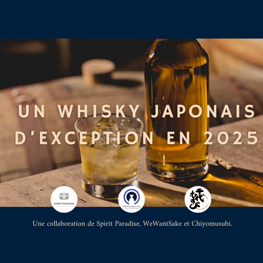 Un verre et une bouteille de whisky japonais. Logo des 3 collaborateurs de la campagne : Spirit Paradise, WeWantSake et Chiyomusubi